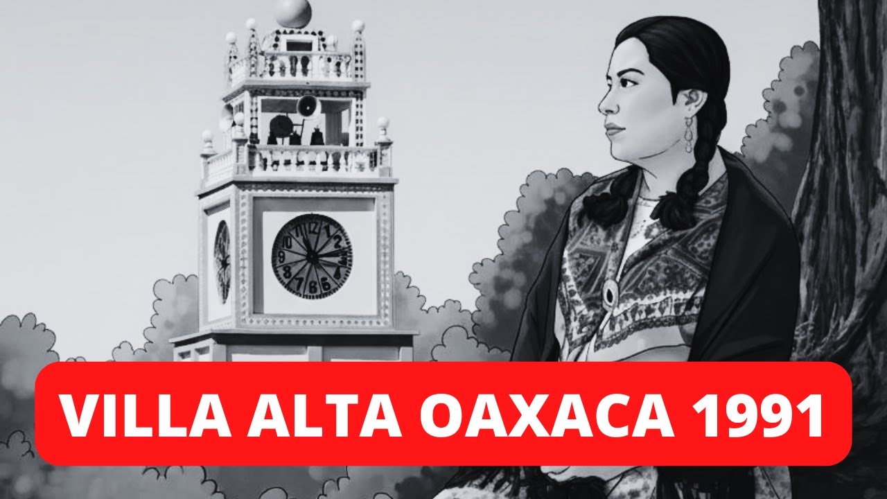 Crónica de un Viaje a Villa Alta Oaxaca en 1991| SIERRA JUÁREZ