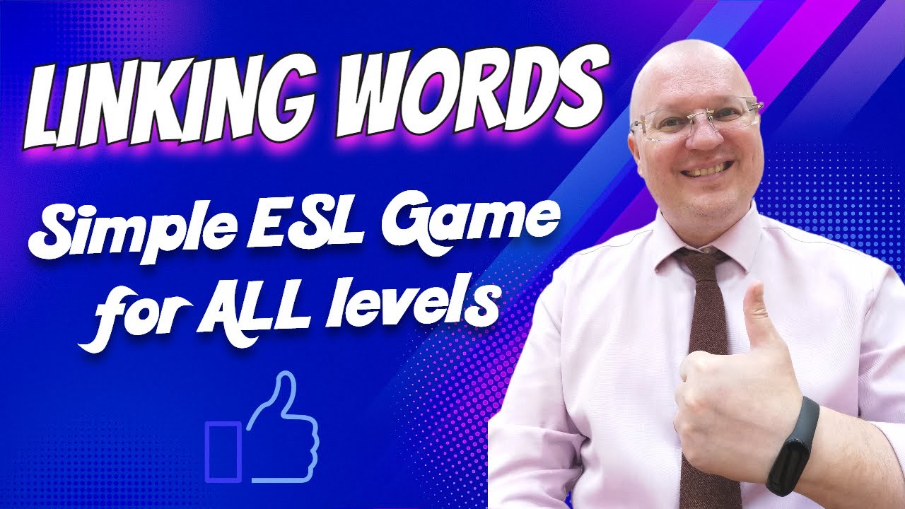 Simple ESL Vocabulary Game: Linking Words | Teacher Val