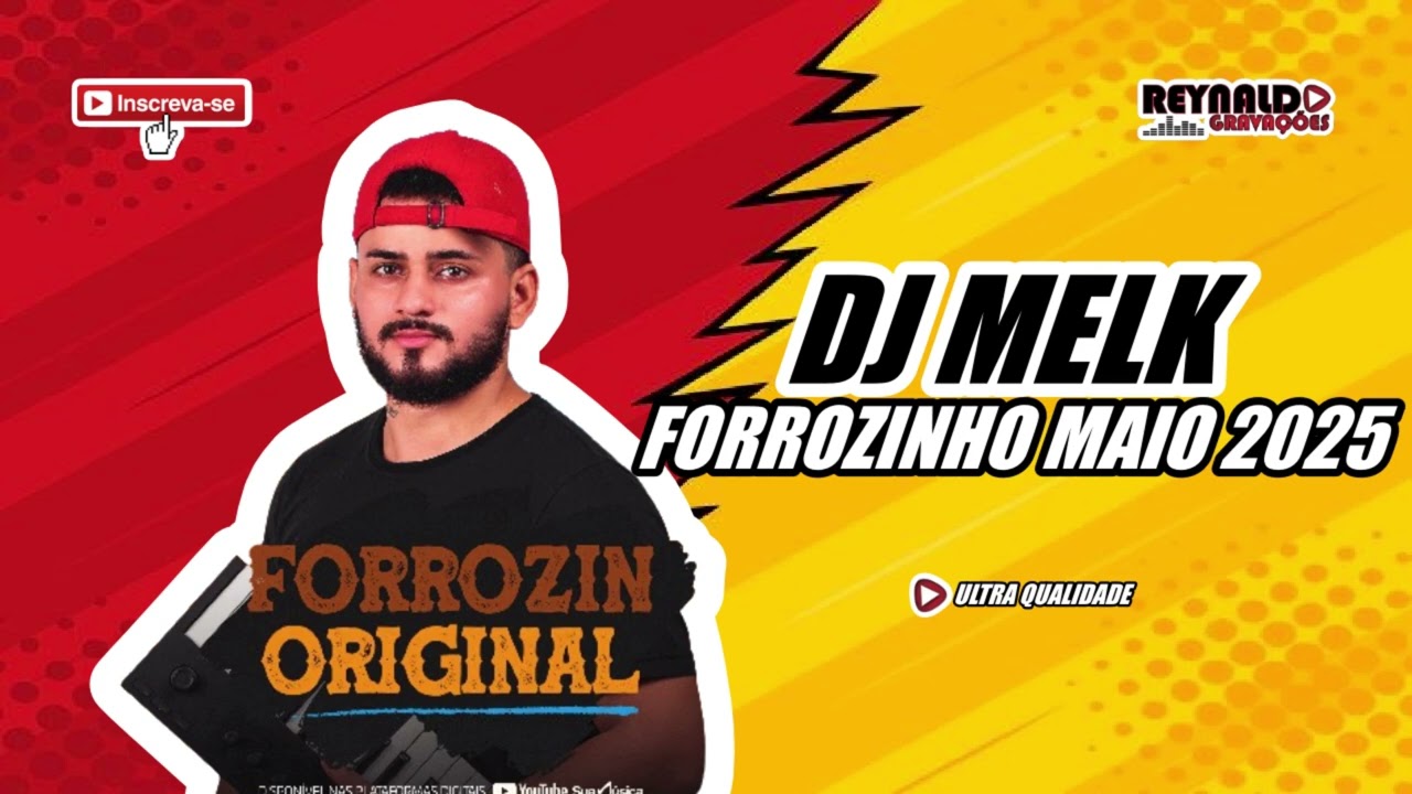 DJ MELK - FORROZINHO MAIO 2025 - REYNALDO GRAVAÇÕES