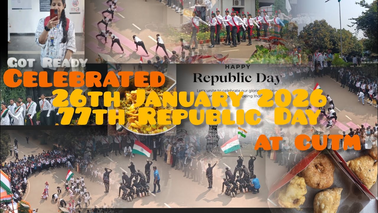 77th Republic Day Celebration Vlog at CUTM 🇮🇳 ||