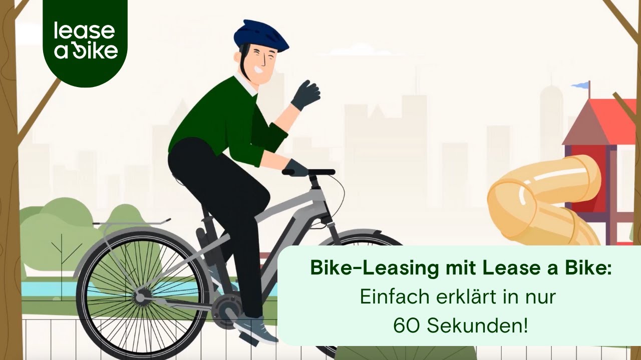 Bike-Leasing mit Lease a Bike: Einfach erkl&auml;rt in nur 60 Sekunden