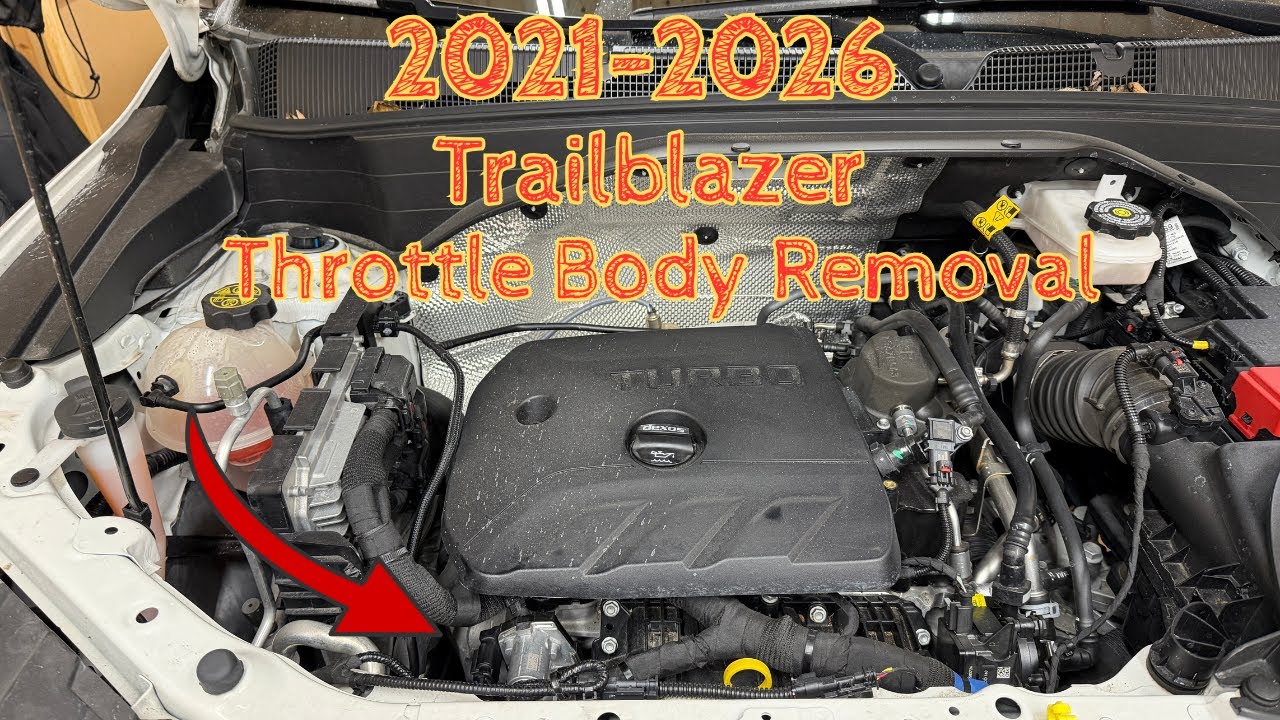 2021-2026 Chevy Trailblazer Throttle Body Removal & Cleaning – Step By Step Tutorial