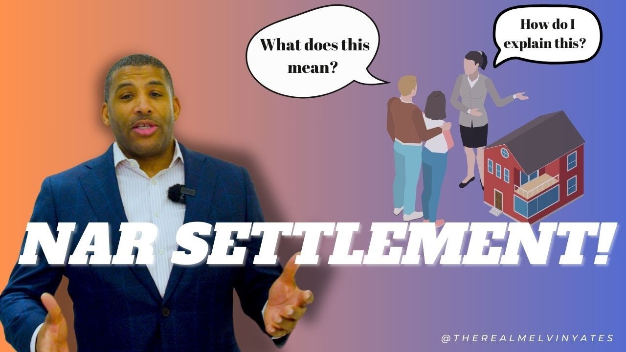 NAR Settlement Explained: What Agents Need to Know!