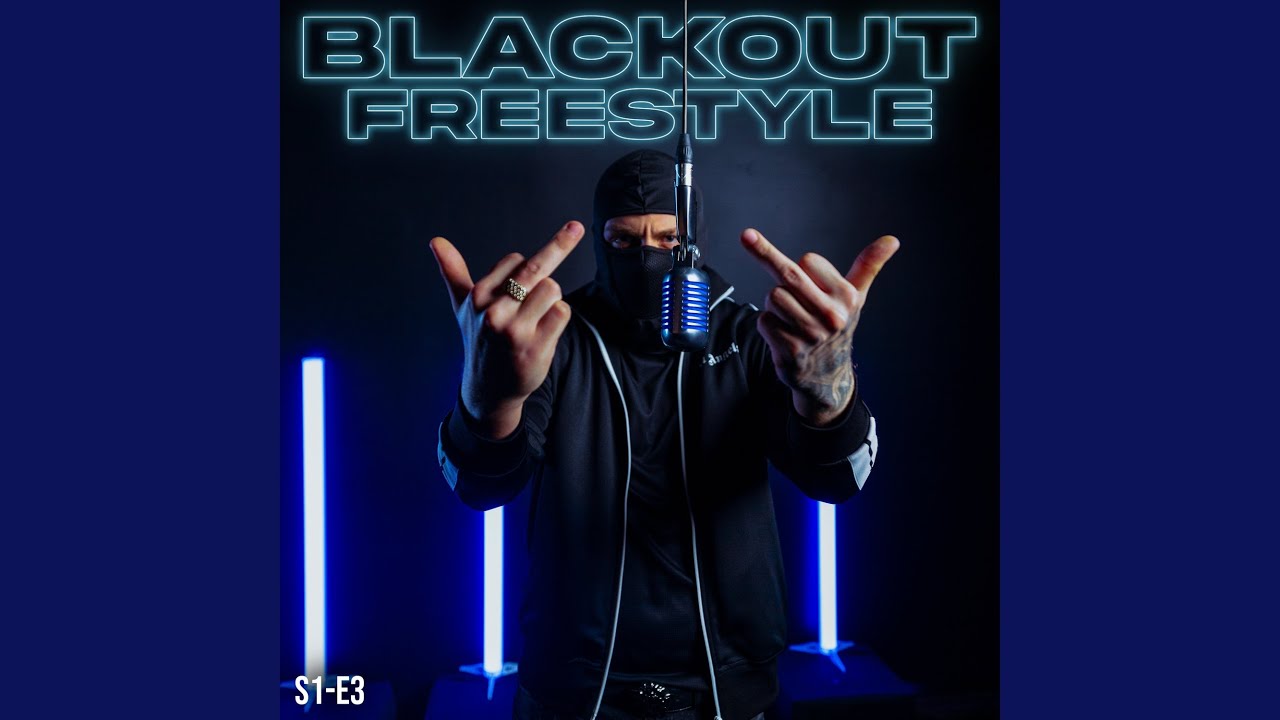 Blackout Freestyle - S1-E3