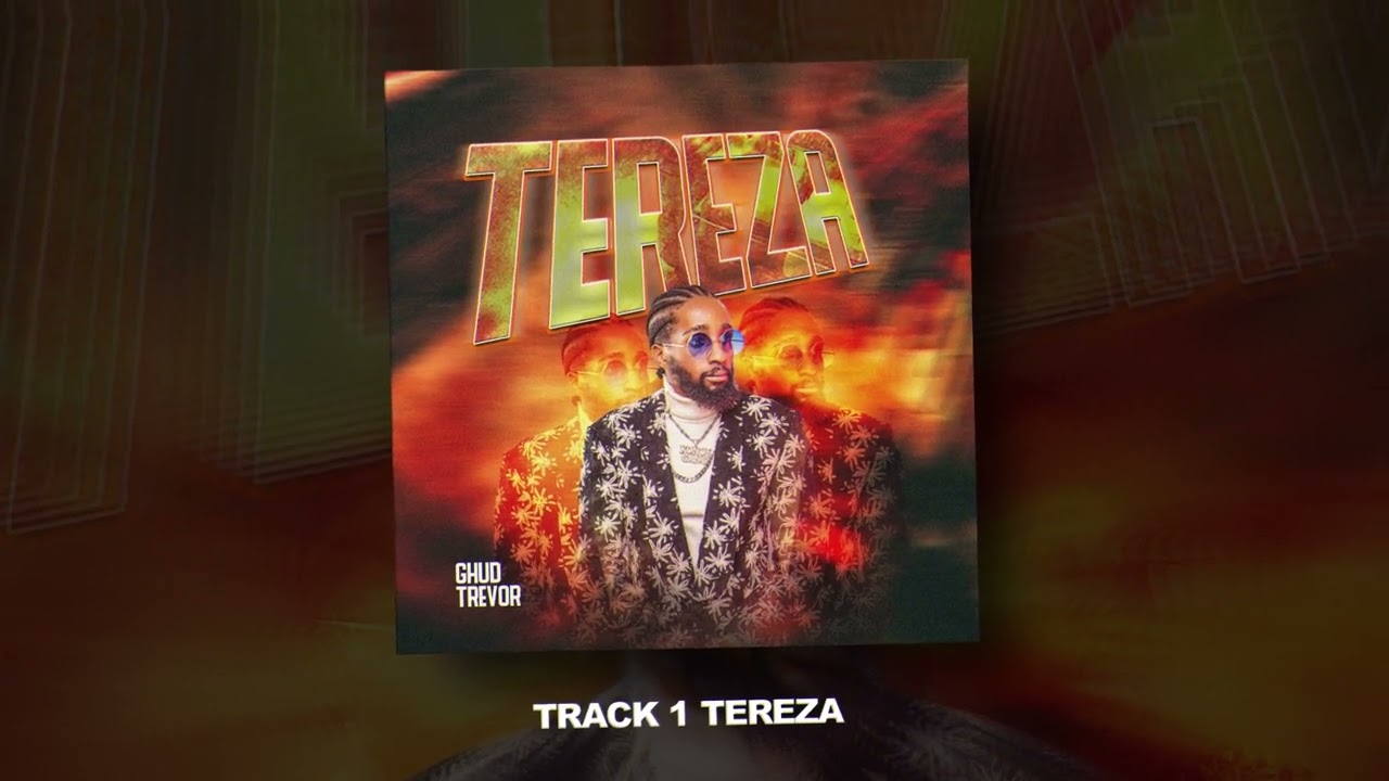 Ghud Trevor _-_ Tereza _-_ (Official Audio)