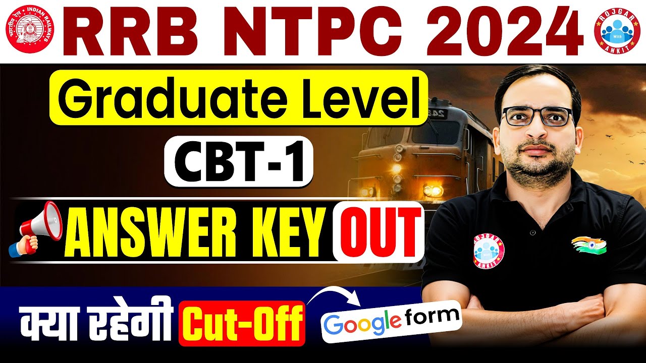 RRB NTPC Answer Key 2025 | RRB NTPC CBT 1 Answer Key 2025 | RRB NTPC Cut Off 2025?
