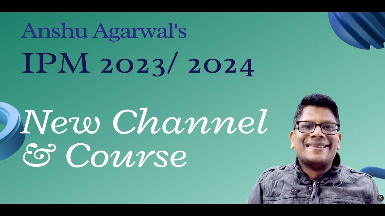 IPM 2023 and IPM 2024 Preparation courses and New Channel
