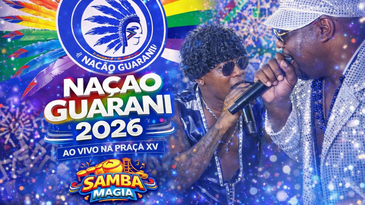 DESFILE NAÇÃO GUARANI NA PRAÇA XV 2026