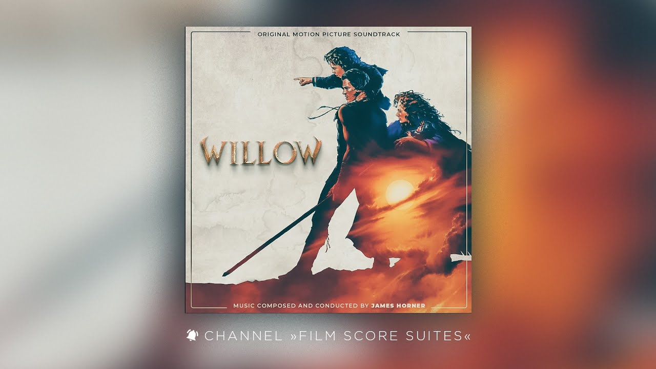 James Horner - WILLOW - The Journey Begins