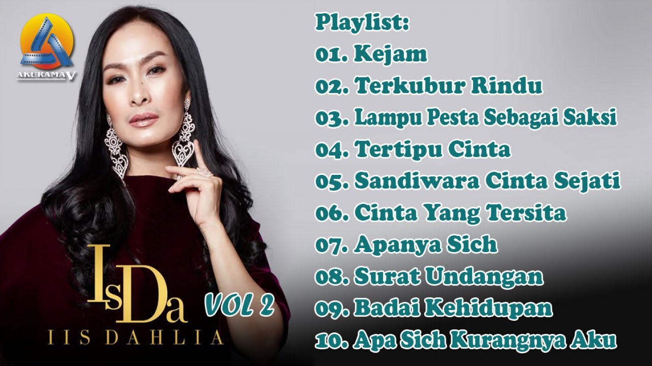 Iis Dahlia - The Best Of Iis Dahlia - Volume 2 (Official Audio Release)