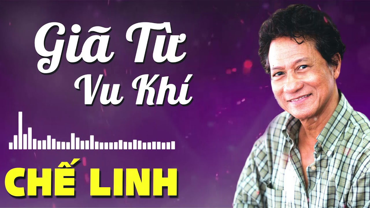 Giã Từ Vũ Khí - Chế Linh [Bản Chuẩn]