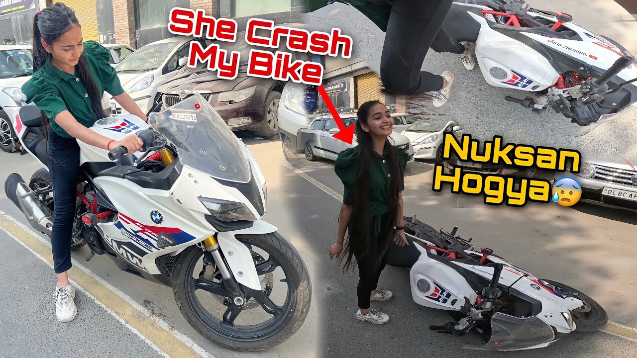She Crashed My BMW Bike😖|| Ye Kya Hogya😰Bike Damaged💔