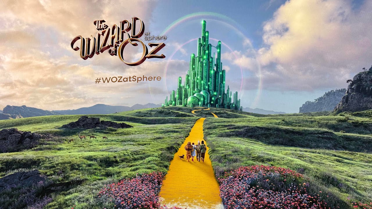 The Wizard of Oz @Sphere