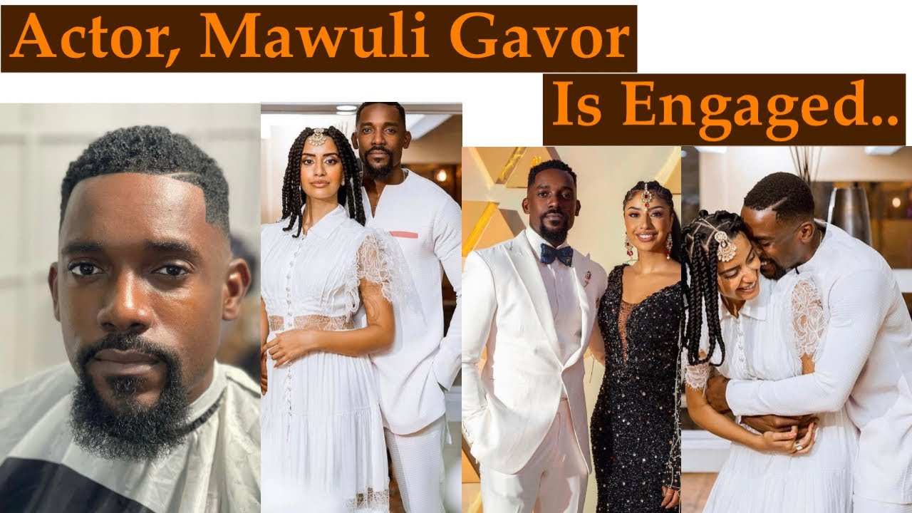 Ghanaian 🇬🇭 Actor, Mawuli Gavor is Engaged To His Indian 🇮🇳 Fiancée; Weeding plans in the Air…
