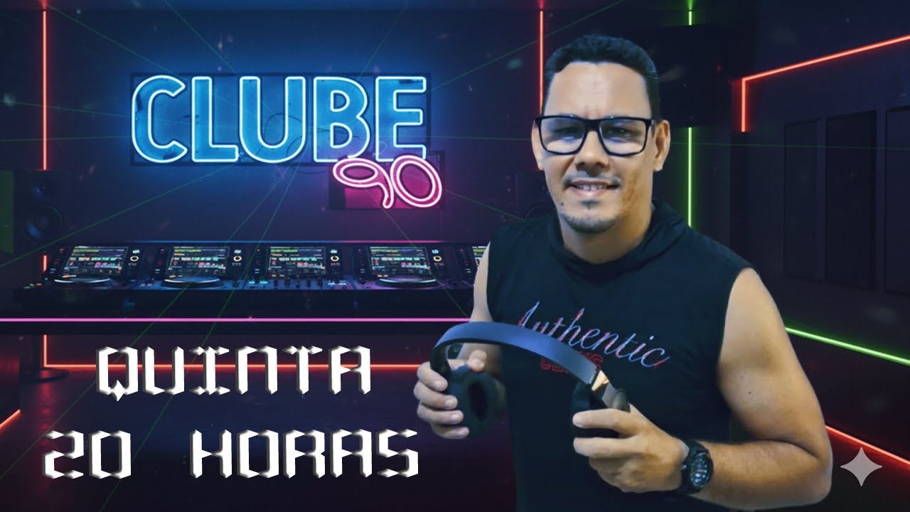 CLUBE 90  *08/01/2026*   -  DJ Hebert Lima