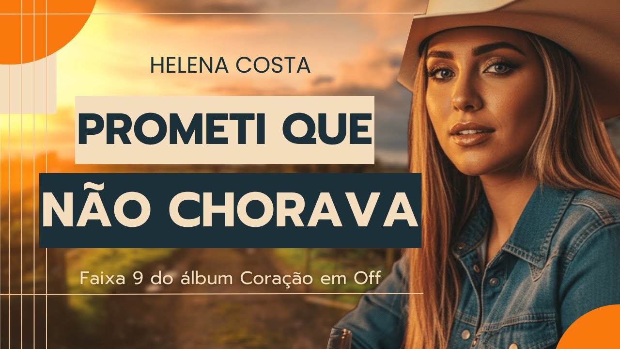 Helena Costa - Prometi Que Não Chorava