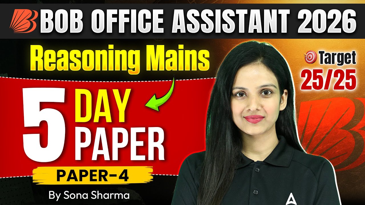 BOB Office Assistant 2026 Reasoning Mains | 5 Day Reasoning Paper- 4 | Target 25/25 | By Sona Ma'am