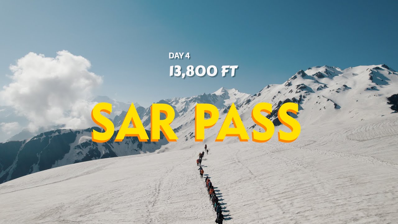SAR PASS TREK