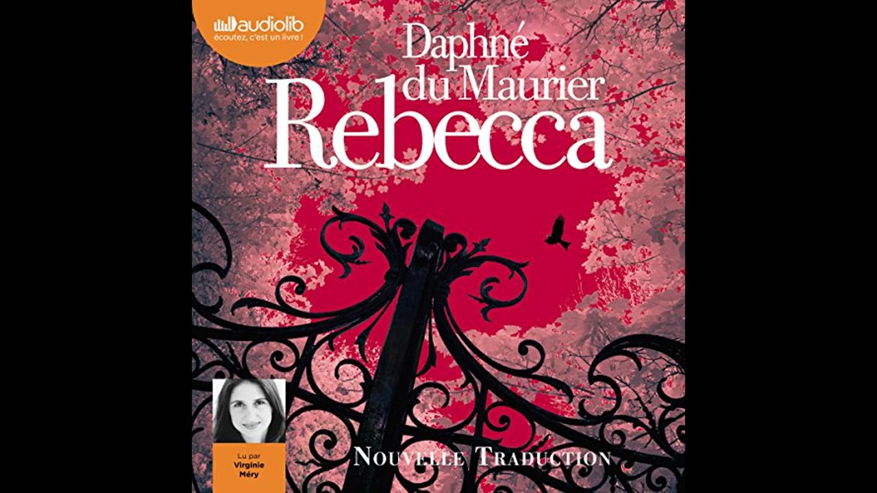 Livre audio: Rebecca - Daphne du Maurier Livre audio