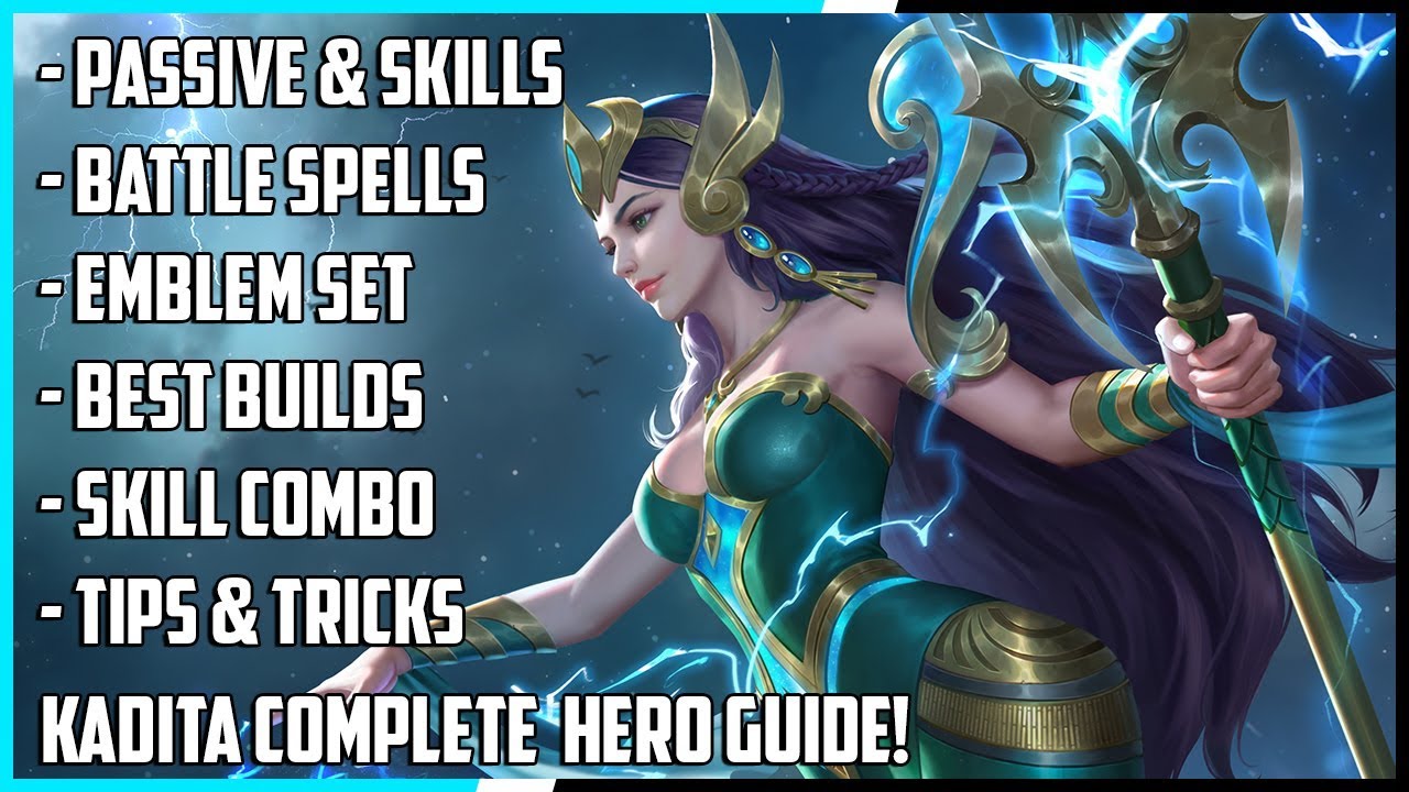 Kadita Complete Hero Guide! Best Build, Spells, Skill Combo, Tips & Tricks | Mobile Legends