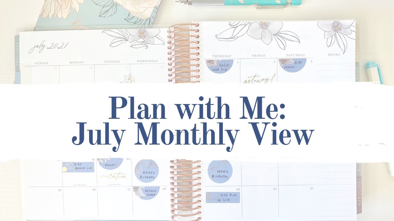 Plan with Me: July Monthly View | Erin Condren | Flora Sticker Book