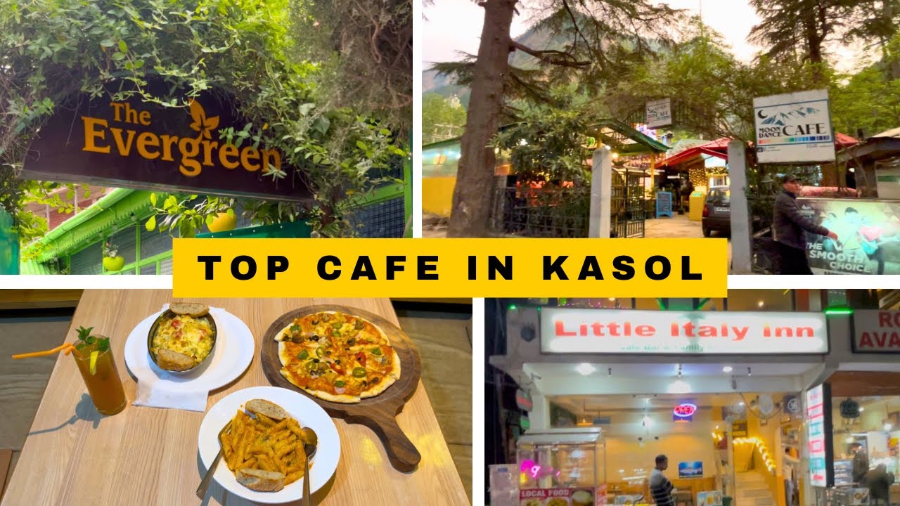Best Place for Food Eating in Kasol | Best Cafe in Kasol | Kasol Himachal Pradesh