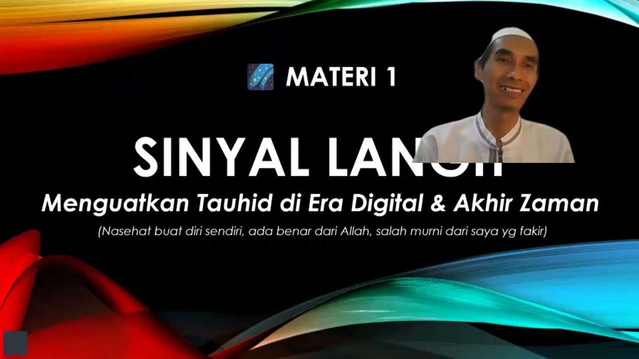 Kajian LAZIS Nurul Falah | Sinyal Langit (Tauhid) - Ustadz Adi Sugeng Pribadi