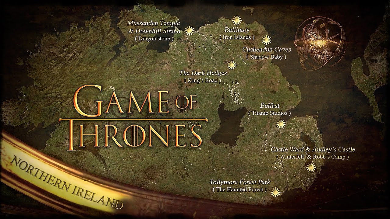 Game of Thrones - Map & Scenes & Locations  Northern Ireland - Vilin Travel