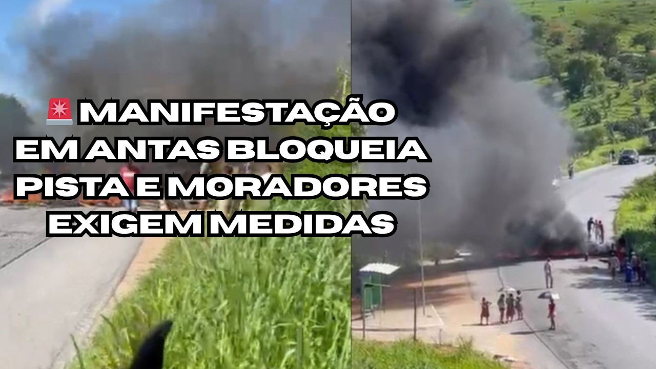 MANIFESTAÇÃO EM ANTAS: Pista bloqueada no Raso Veloso por segurança viária 🚨