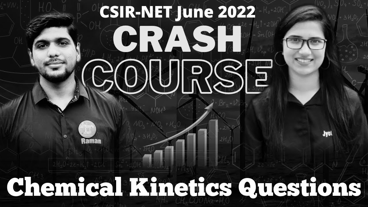 Chemical Kinetics Questions for CSIR NET | Csirnet June 2023 crash course | Csirnet 2023 preparation