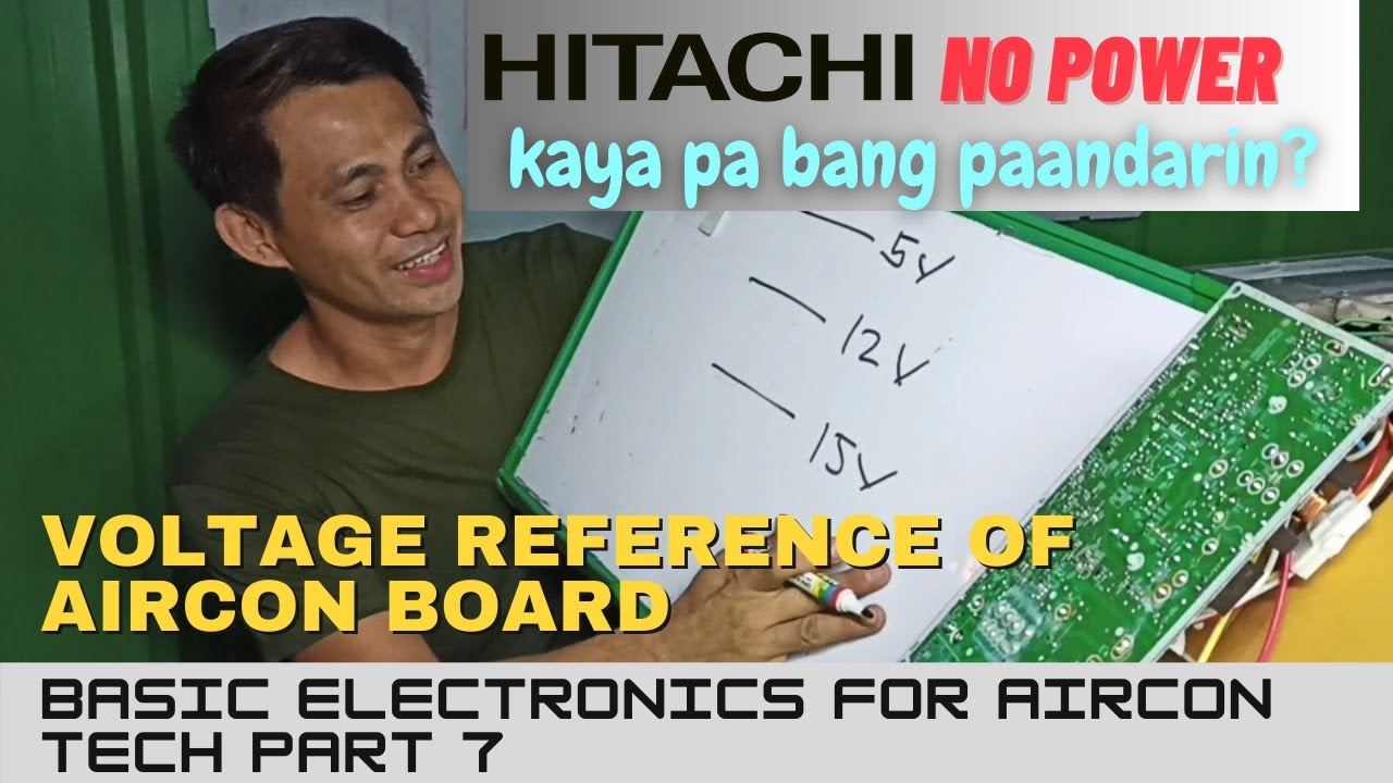 VOLTAGE REFERENCE OF AIRCON BOARD | HITACHI NO POWER