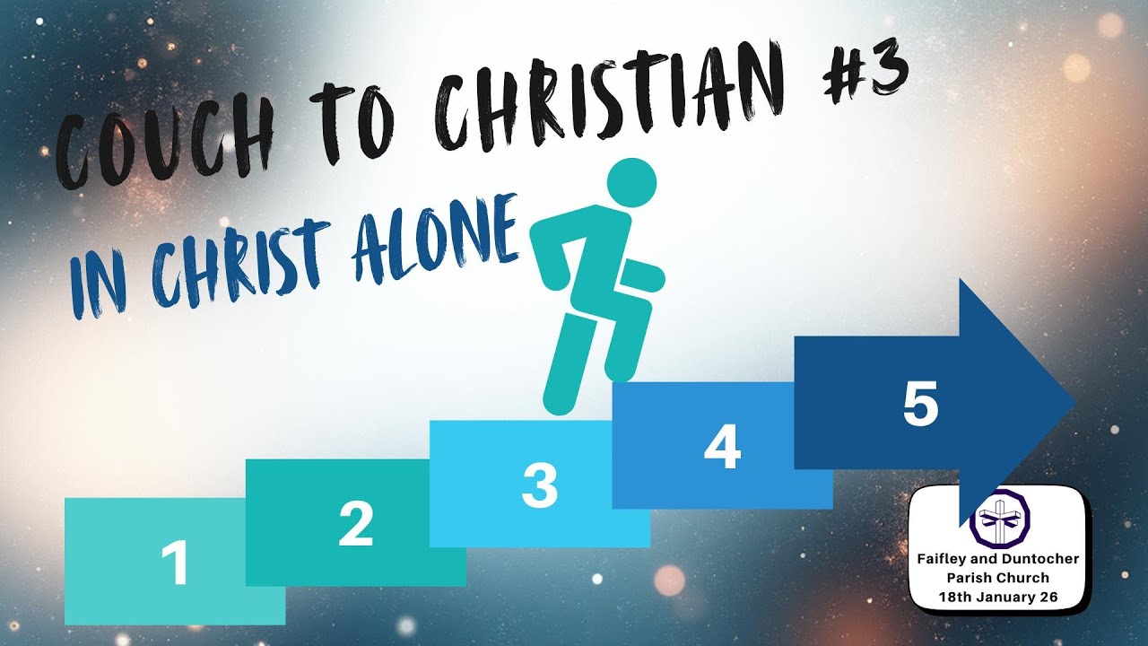 Couch To Christian #3 - 18/01/2026