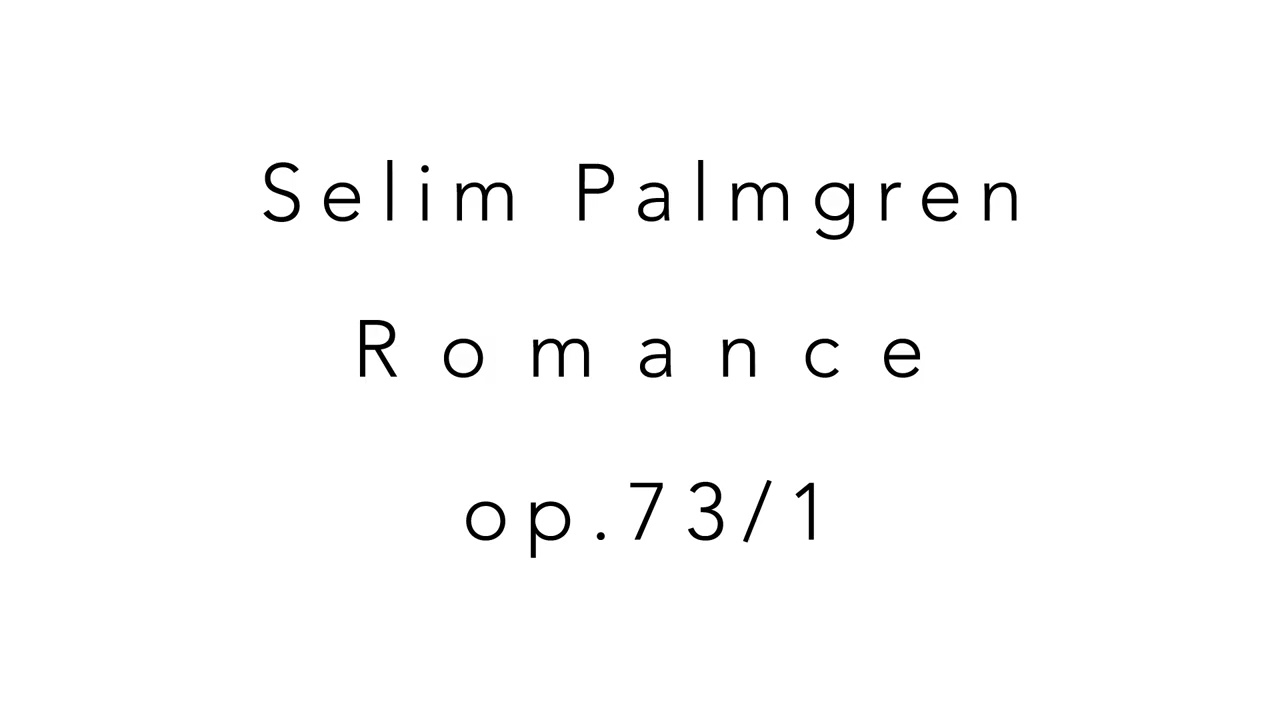 Selim Palmgren Romance op.73/1