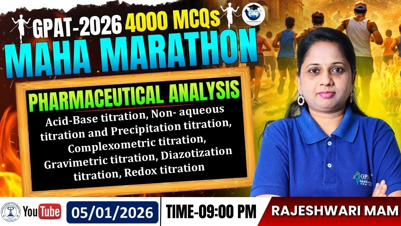 GPAT-2026 | 4000 MCQs MAHA MARATHON🏃&zwj;♂️CLASS-6-Pharmaceutical analysis- Acid base titration etc.