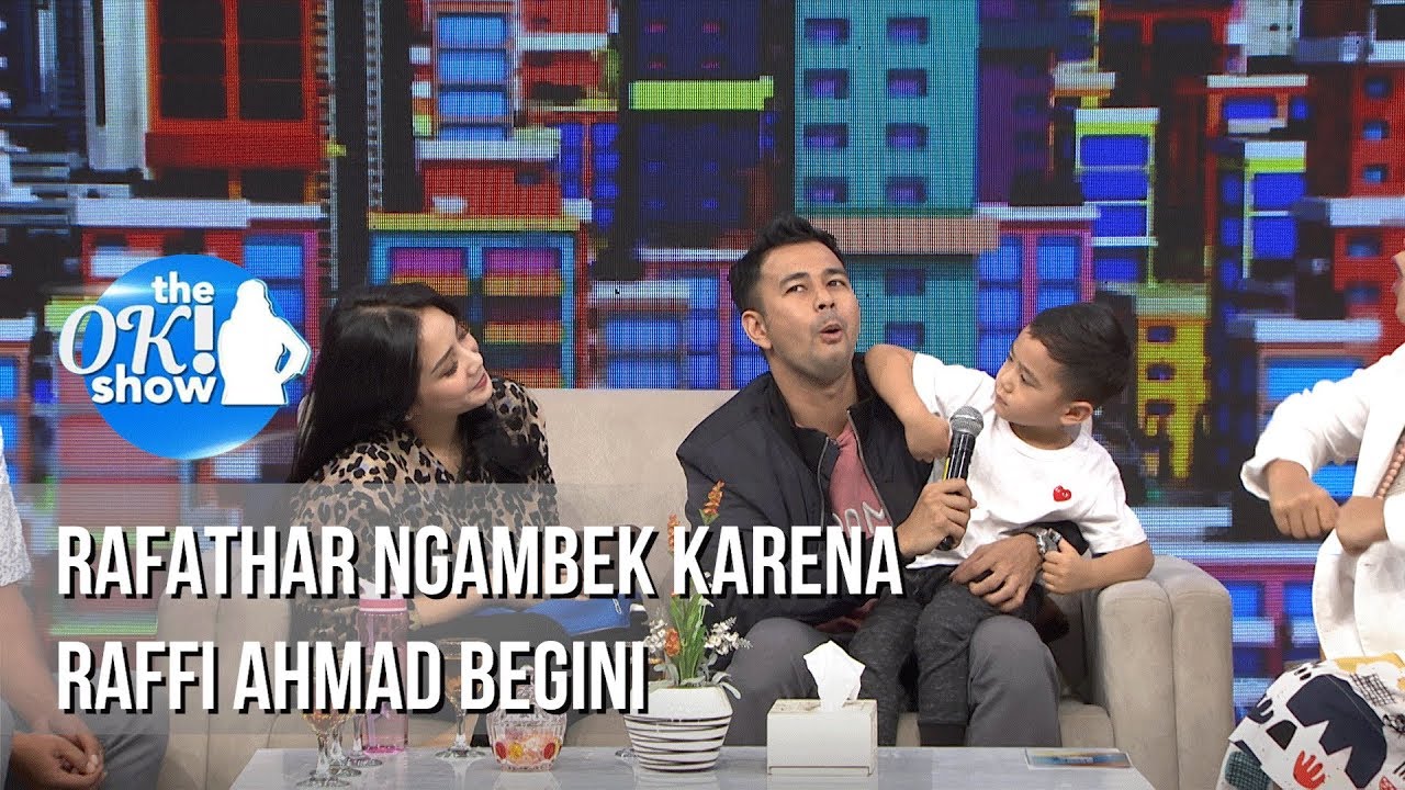 THE OK SHOW - Rafathar Ngambek Karena Raffi Ahmad Begini [15 Januari 2019]