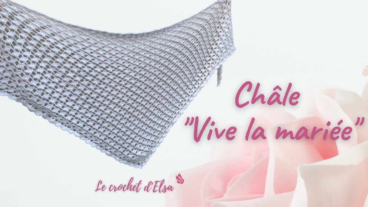 Comment faire un châle de cérémonie au crochet - Le châle 