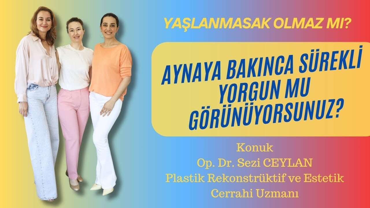 Göz Kapaklarınız Yaşınızı Ele Veriyor Olabilir! Estetik Göz Kapağı Operasyonlarını Konuşuyoruz
