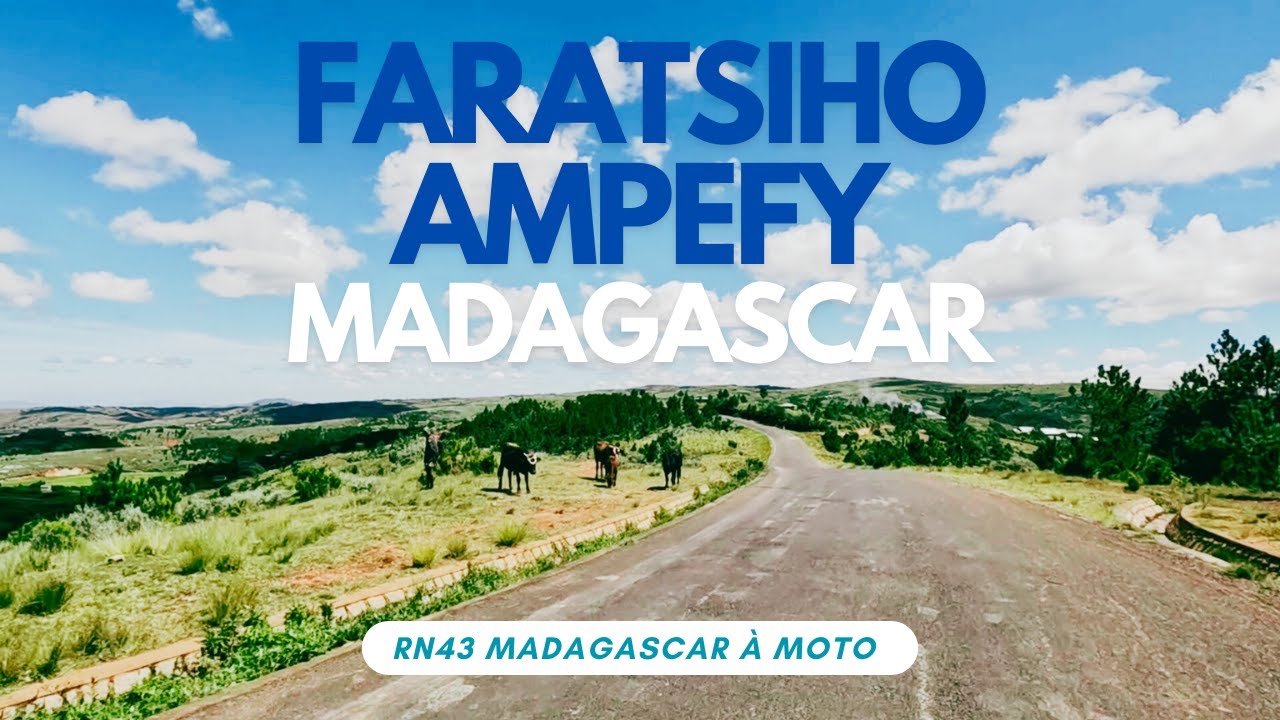 Faratsiho-Ampefy à moto en remontant la RN43 - Antsirabe-Antananarivo par Ampefy, Madagascar 🇲🇬 2/3