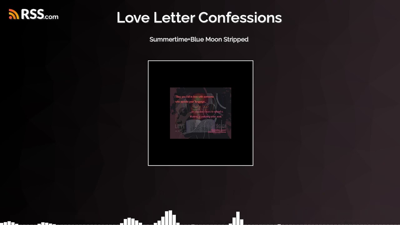 Summertime+Blue Moon Stripped