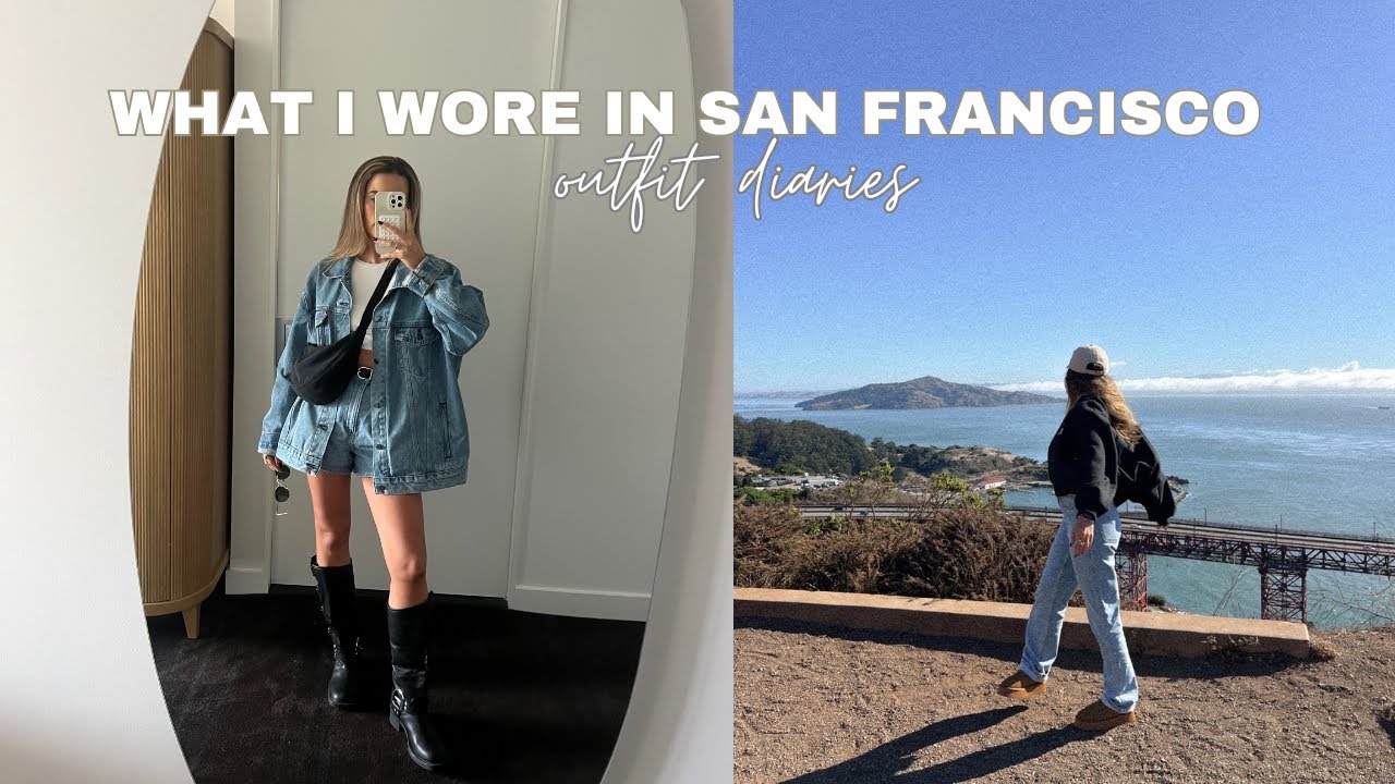 WHAT I WORE IN SAN FRANCISCO | fall outfit ideas for a city break
