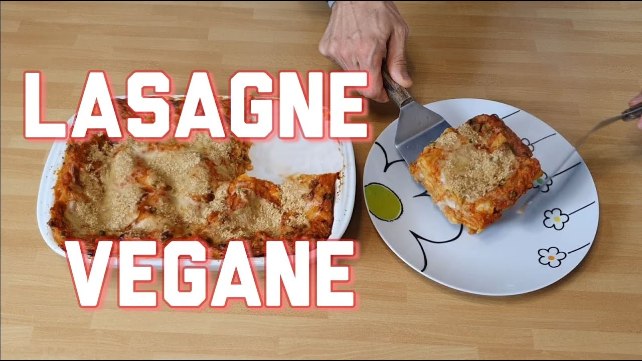 LASAGNE VEGANE al forno. Con ragù di lenticchie, piselli, funghi e besciamella vegana fatta in casa