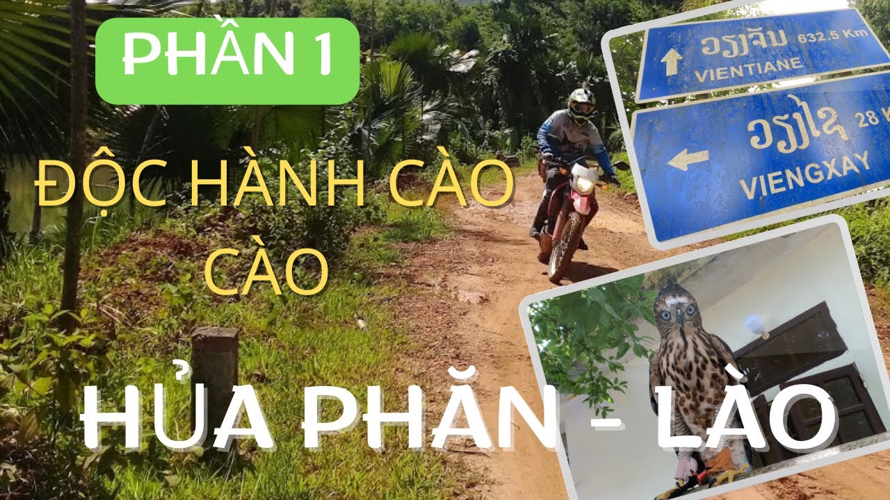 Phần 1 - Độc h&agrave;nh xe m&aacute;y qua cửa khẩu Na M&egrave;o - Thanh H&oacute;a - Sầm Nưa L&agrave;o 2022 #Phượt_Đường_Kh&oacute;