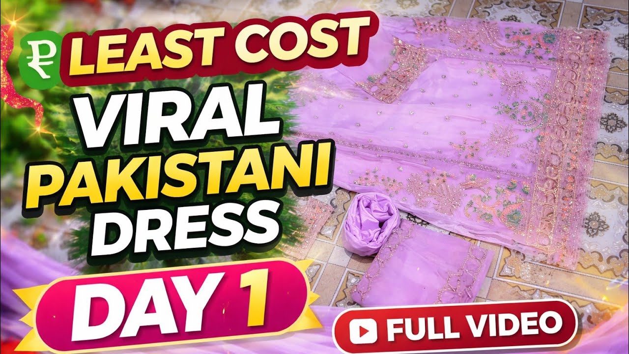 Viral Pakistani Dress Making From Scratch | Day 1 |Budget Friendly #girlsactivists #subscribe #viral