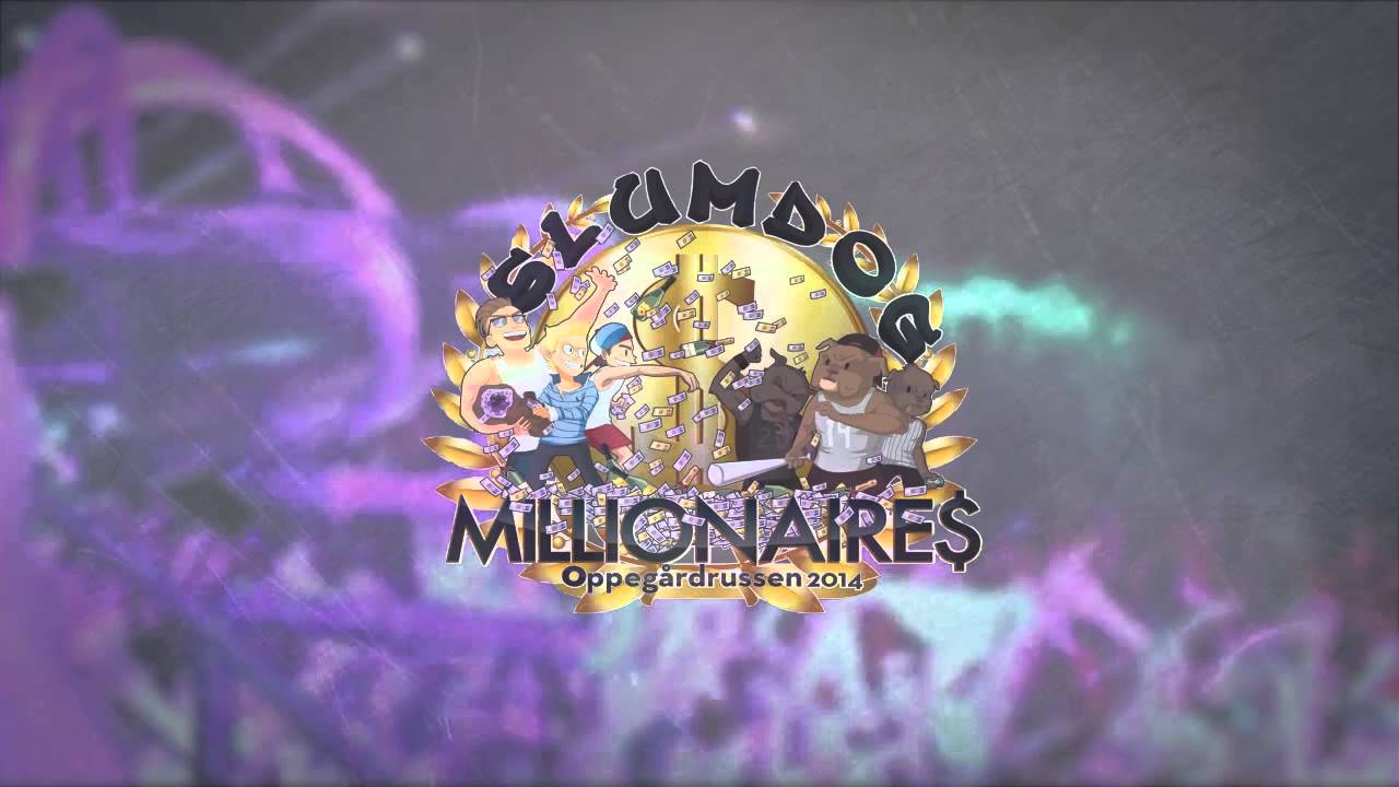 Slumdog Millionaires 2014 - Boys N Bær