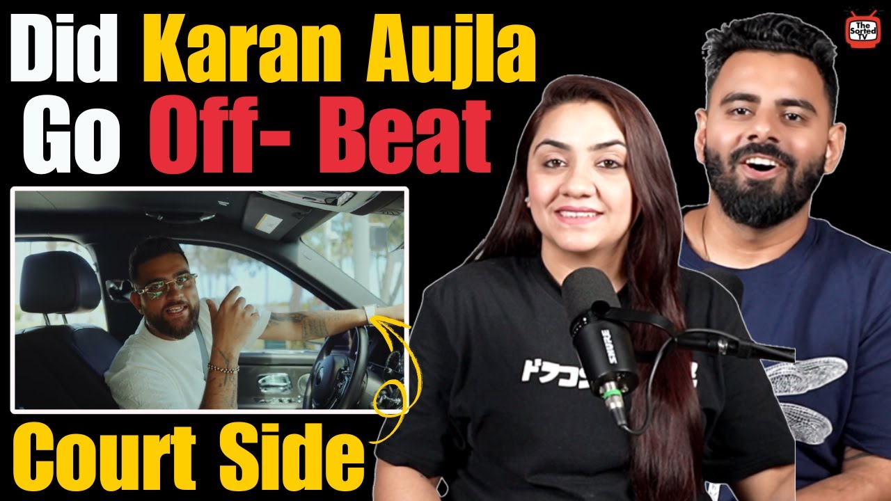 COURTSIDE - KARAN AUJLA Reaction | The Sorted Reviews