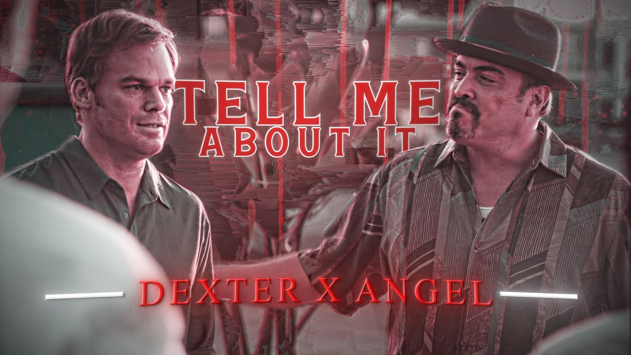 Dexter X Angel | Faded | EDIT | I lost you too, Hermano | HD60FPS
