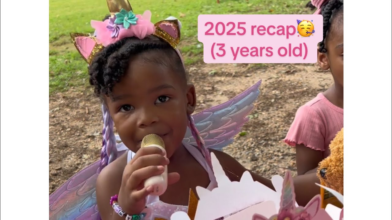 2025 Recap Emmy Jae! I was 3 years old the year 2025 & what a great time! 