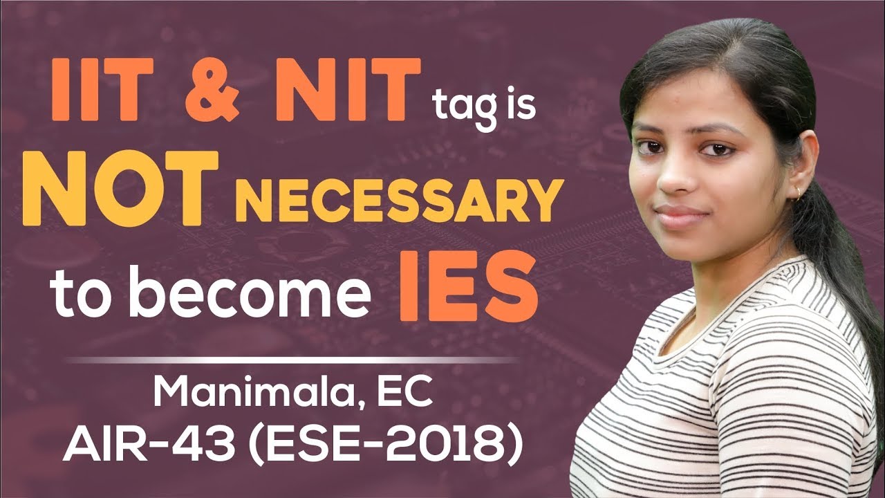 ESE/IES 2018 | Manimala (EC, AIR 43) - MADE EASY Student | Toppers Talk