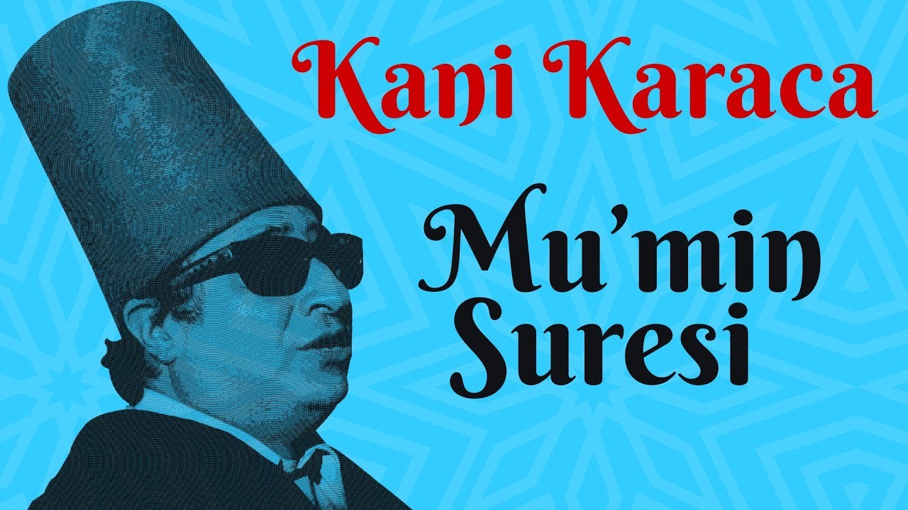 Mü'min Suresi - Kani Karaca 114 Sure Ok Takipli Mealli   #müminsuresi #kanikaraca