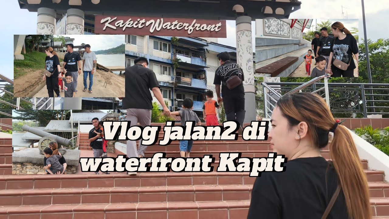 Vlog jalan di Waterfront Kapit, Sarawak / Waterfront Kapit/ Kapit Sarawak/ Kapit